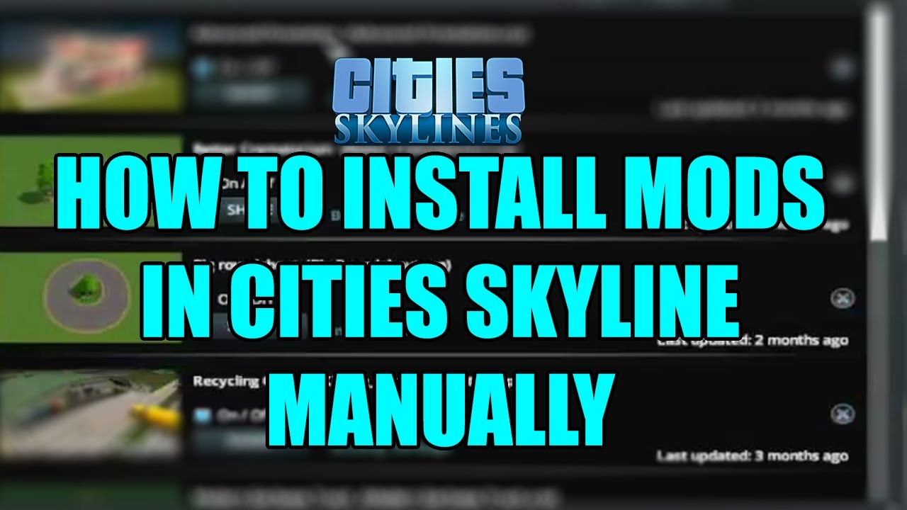 cities skylines install mods without steam